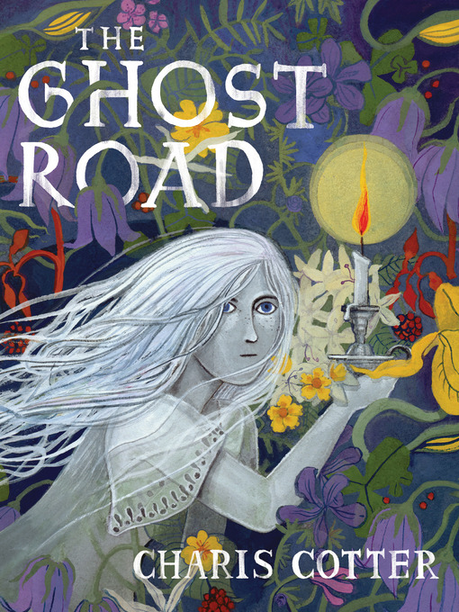Title details for The Ghost Road by Charis Cotter - Wait list